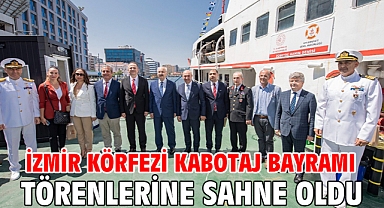 İzmir Körfezi Kabotaj Bayramı törenlerine sahne oldu
