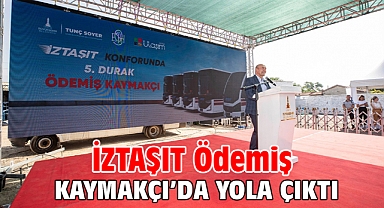 İZTAŞIT Ödemiş Kaymakçı’da yola çıktı