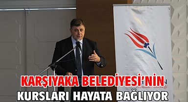 Karşıyaka Belediyesi’nin kursları hayata bağlıyor