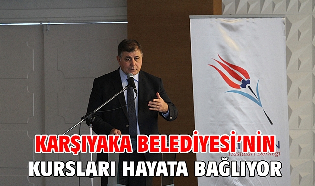 Karşıyaka Belediyesi’nin kursları hayata bağlıyor