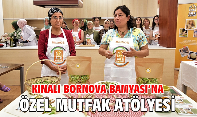 Kınalı Bornova Bamyası’na özel mutfak atölyesi