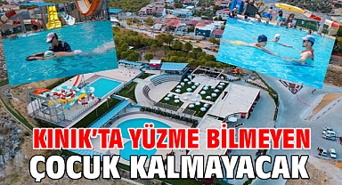 Kınık'ta yüzme bilmeyen çocuk kalmayacak