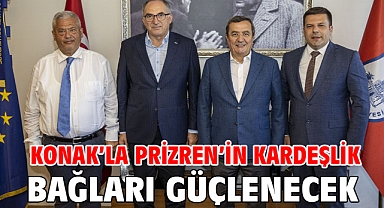 Konak’la Prizren’in kardeşlik bağları güçlenecek