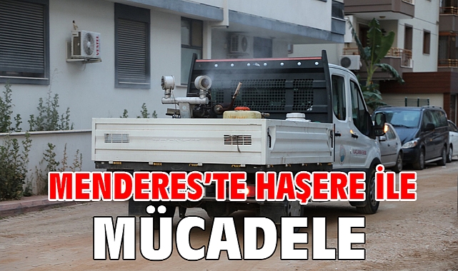Menderes’te Haşere İle Mücadele