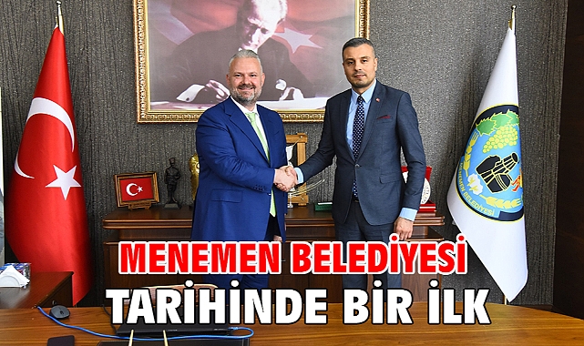 Menemen Belediyesi tarihinde bir ilk