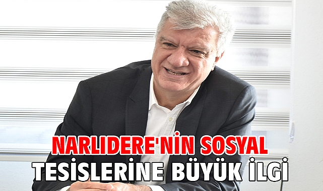 Narlıdere'nin sosyal tesislerine büyük ilgi