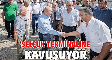 Selçuk terminaline kavuşuyor