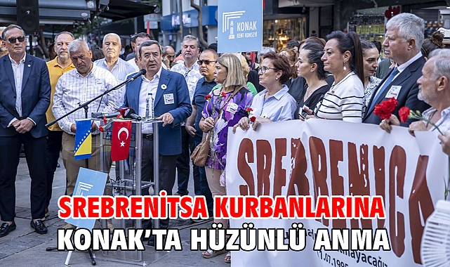 Srebrenitsa kurbanlarına Konak’ta hüzünlü anma