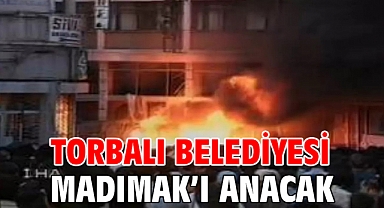 Torbalı Belediyesi Madımak’ı anacak