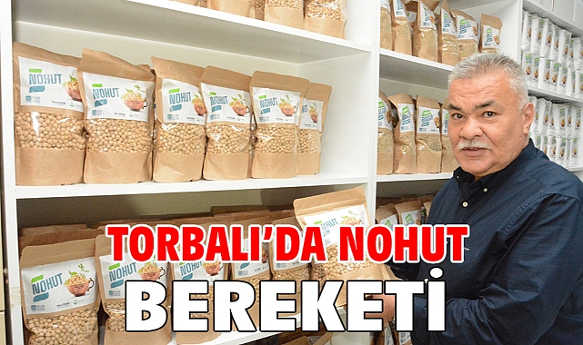 Torbalı’da nohut bereketi