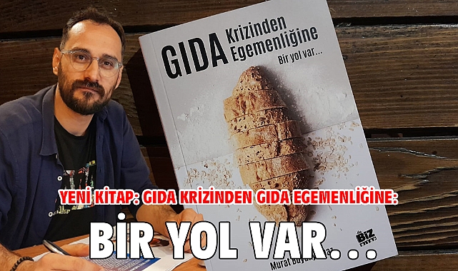 Yeni kitap: Gıda Krizinden Gıda Egemenliğine: Bir yol var…