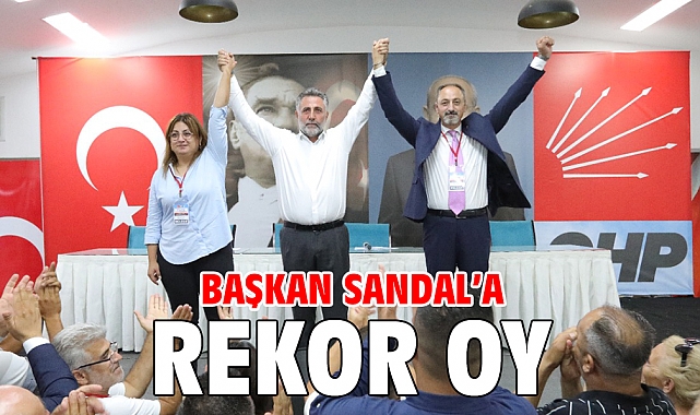 Başkan Sandal'a rekor oy
