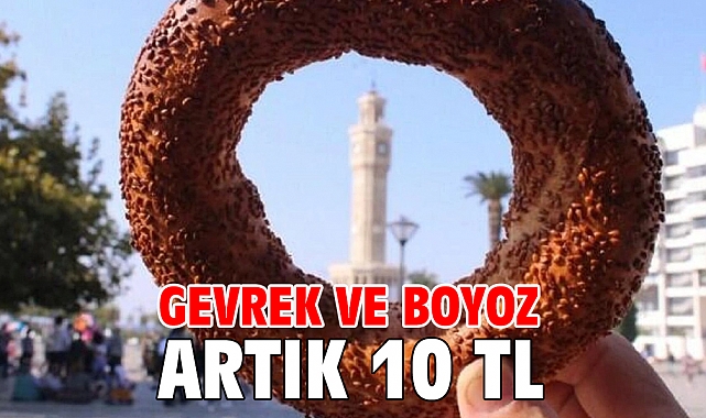 Gevrek ve Boyoz Artık 10 TL