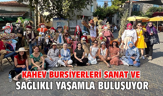 KAHEV bursiyerleri sanat ve sağlıklı yaşamla buluşuyor