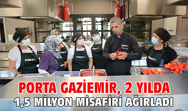 Porta Gaziemir, 2 yılda 1,5 milyon misafiri ağırladı