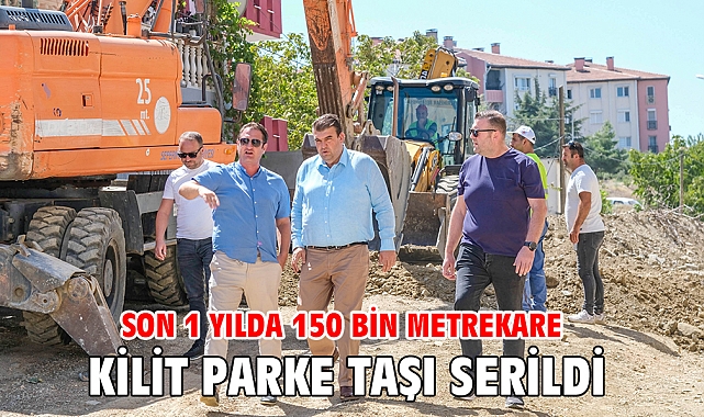 Son 1 yılda 150 bin metrekare kilit parke taşı serildi