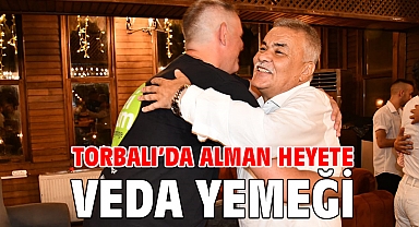 Torbalı’da Alman heyete veda yemeği