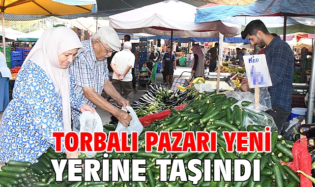 Torbalı pazarı yeni yerine taşındı