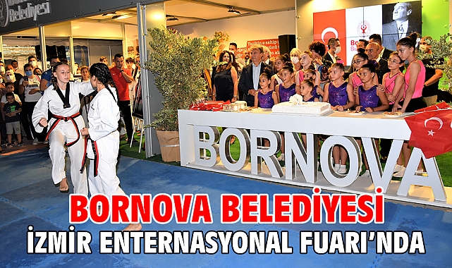 Bornova Belediyesi İzmir Enternasyonal Fuarı’nda