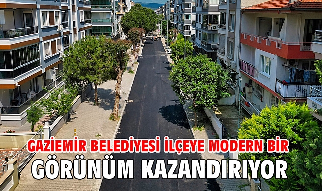 Gaziemir Belediyesi ilçeye modern bir görünüm kazandırıyor