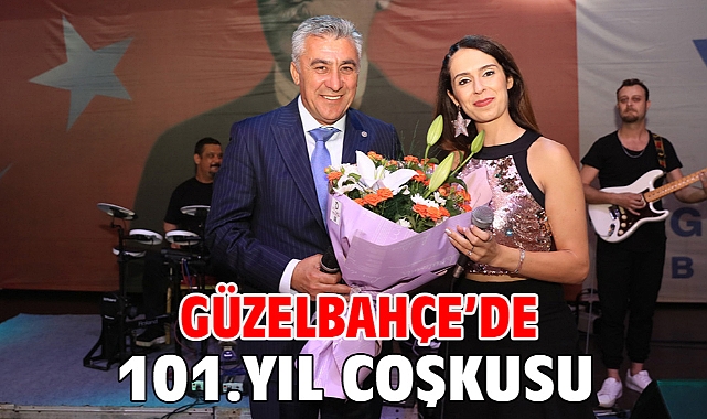 Güzelbahçe’de 101.yıl Coşkusu