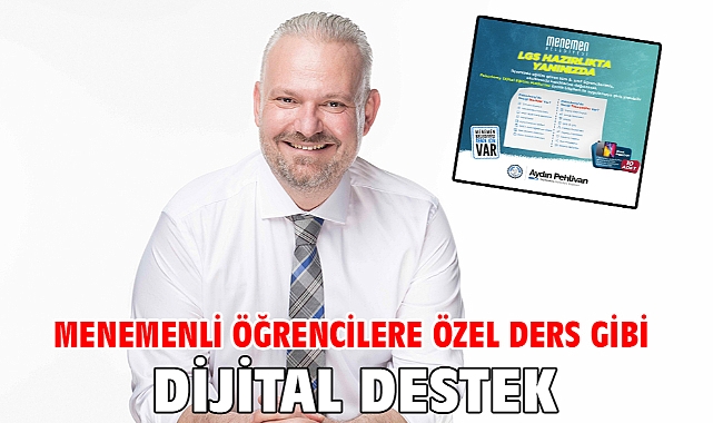 Menemenli Öğrencilere Özel Ders Gibi Dijital Destek
