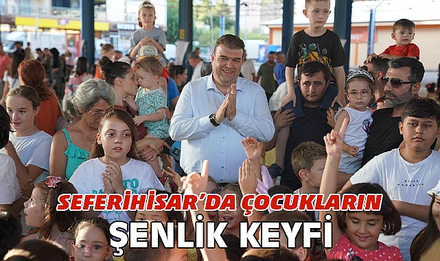 Seferihisar’da çocukların şenlik keyfi
