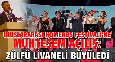 Uluslararası Homeros Festivali'ne muhteşem açılış