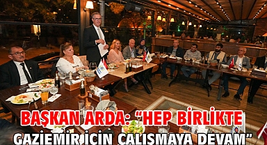 Başkan Arda: “Hep birlikte Gaziemir için çalışmaya devam”
