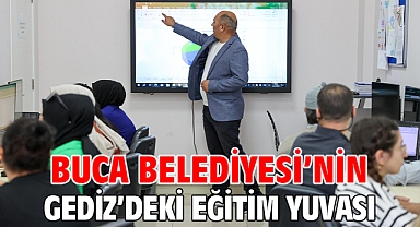 Buca Belediyesi’nin Gediz’deki eğitim yuvası