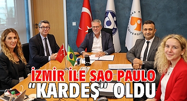 İzmir ile Sao Paulo “kardeş” oldu