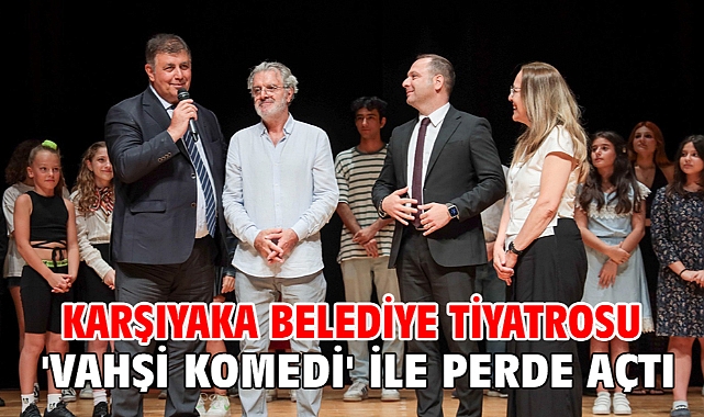 Karşıyaka Belediye Tiyatrosu 'Vahşi Komedi' ile perde açtı