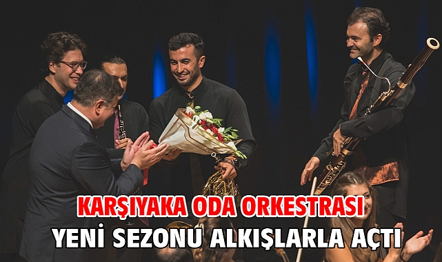 Karşıyaka Oda Orkestrası yeni sezonu alkışlarla açtı