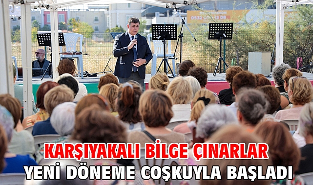 Karşıyakalı Bilge Çınarlar yeni döneme coşkuyla başladı