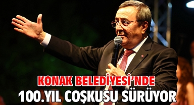 Konak’ta 100. yıl coşkusu sürüyor