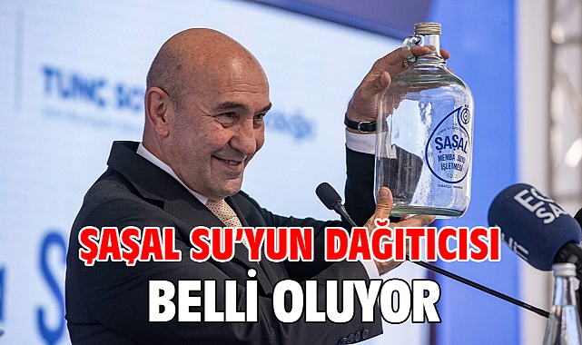 Şaşal Su’yun dağıtıcısı belli oluyor