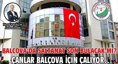 Balçova'da Saltanat Son Bulacak mı?