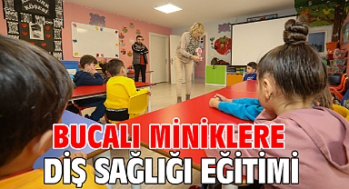 Bucalı miniklere diş sağlığı eğitimi