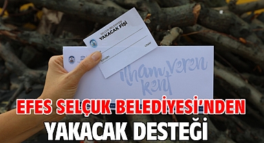 Efes Selçuk Belediyesi'nden Yakacak Desteği