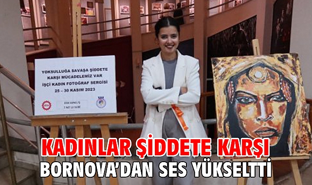 Kadınlar şiddete karşı Bornova’dan ses yükseltti