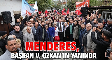 Menderes, Başkan V. Özkan’ın Yanında