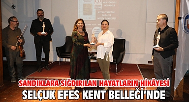 Sandıklara Sığdırılan Hayatların Hikâyesi Selçuk Efes Kent Belleği’nde