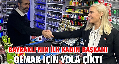 Bayraklı'nın ilk kadın başkanı olmak için yola çıktı