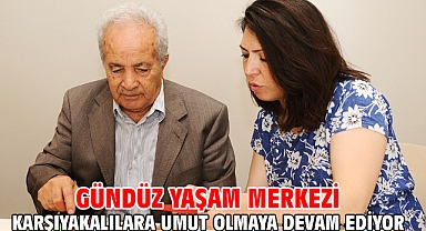 Gündüz Yaşam Merkezi Karşıyakalılara umut olmaya devam ediyor