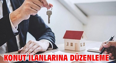 Konut İlanlarına Düzenleme