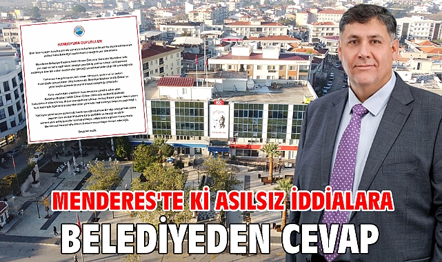 Menderes'te ki Asılsız İddialara Belediyeden Cevap