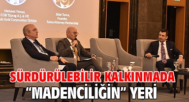 Sürdürülebilir Kalkınmada “Madenciliğin” Yeri