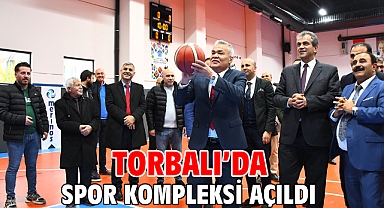 Torbalı’da spor kompleksi açıldı