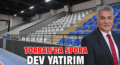 Torbalı'da spora dev yatırım