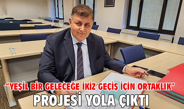 “Yeşil Bir Geleceğe İkiz Geçiş İçin Ortaklık” projesi yola çıktı